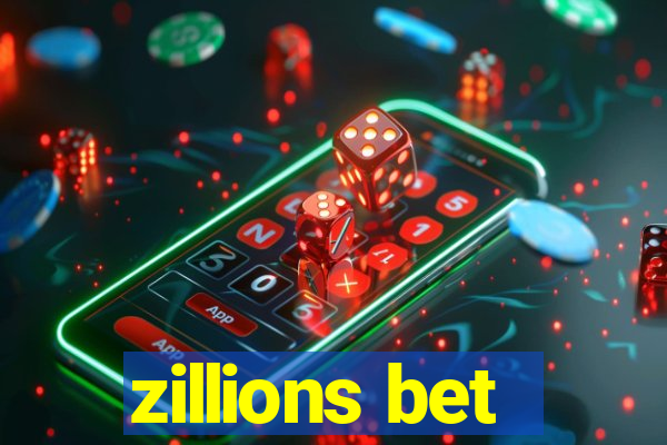 zillions bet